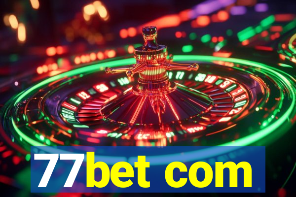 77bet com